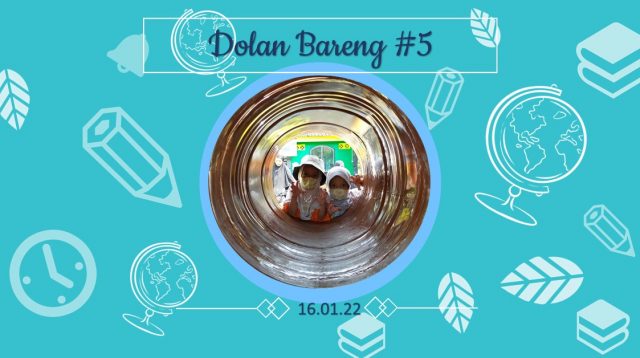 Dolan Bareng 5